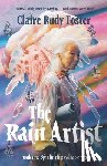 Foster, Claire Rudy - The Rain Artist