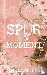 Brenna, Karley - Spur of the Moment