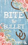 Brenna, Karley - Bite the Bullet