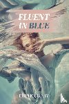 Murphy, Erin - Fluent in Blue