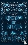 Klapheke, Alisha - Kingdom of Spirits