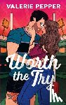 Pepper, Valerie - Worth the Try: A Single Dad Nanny Rugby Romance