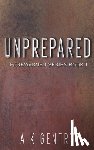 Gentry, Anita K. - Unprepared