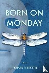 Becker, Richard R - BORN ON MONDAY
