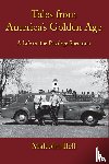 Bell, Malcolm - Tales from America's Golden Age