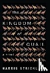 Strickland, Harris - Strickland, H: Kingdom of Quail
