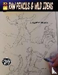 Monroe, Daniel Morris - DMON COMICS-Raw Pencils & Wild Ideas