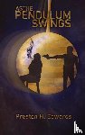 Edwards, Preston H - As the Pendulum Swings