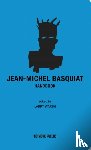  - Jean-Michel Basquiat Handbook