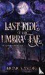 Amore, Monica - Amore, M: Last Ride of the Umbra Fae