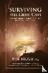 McGuire, Bob - Surviving the Grief Cave