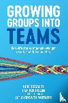 Bogaert, Kobe, Fox Rollin, Pam - Growing Groups into Teams