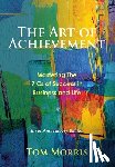 Morris, Tom - Morris, T: Art of Achievement