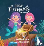 Dunsche, Maria Mandel - Brave Mermaids