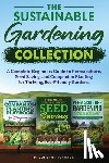 Richards, P. Joseph - The Sustainable Gardening Collection
