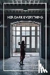LeBlanc, Courtney - Her Dark Everything