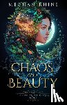 Rhine, Meghan - Of Chaos and Beauty