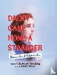 Golding, Christine - Daddy Came Home A Stranger