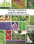 Harris, Angela - The Top 40 Herbs of North America: Natural remedies from Mexico, the United States, and Canada.