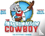 Rush, Matt - The Marshmallow Cowboy