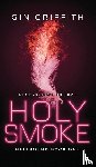 Griffith, Gin - Holy Smoke