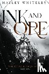 Whiteley, Hayley - Ink and Ore