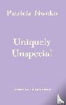 Nwoko, Patricia - Uniquely Unspecial