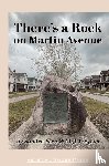 Feen, Sandra, Treyens, Cliff - There's a Rock on Martin Avenue
