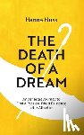 Nuss, Hanna Marie - The Death of a Dream: An Athlete's Journey To A Passion-Filled Existence After Athletics