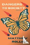 Rollins, Matthew - Dangers to Society