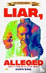 Vass, David - Liar, Alleged