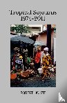 Houze, Robert - Tropical Sojourns 1974-2011