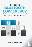 Afaneh, Mohammad - Intro to Bluetooth Low Energy