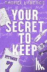LaBerge, Rachel - Your Secret to Keep