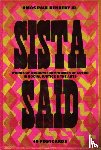 Kennedy Jr, Amos Paul - Amos Paul Kennedy, Jr.: Sista Said