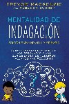 Mackenzie, Trevor, Bushby, Rebecca - Mentalidad de Indagación