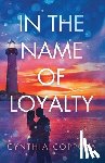 Coppola, Cynthia - In the Name of Loyalty