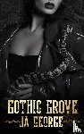 George, Ja - Gothic Grove