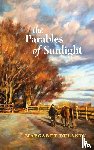 Dulaney, Margaret - The Parables of Sunlight