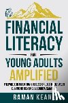 Keane, Raman - Financial Literacy for Young Adults Amplified