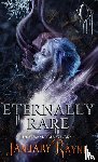 Rayne, January - Eternally Rare