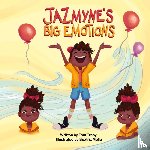 Tracy, Tom - Jazmyne's Big Emotions
