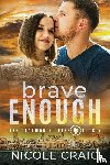 Craig, Nicole - Brave Enough