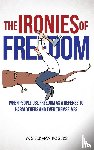 Rogers, W. Sherman - The Ironies of Freedom