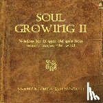 Roberson, Quanita - Soul Growing: Wisdom for 13 year old girls from Women around the world