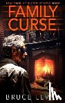 Lewis, Bruce - Family Curse: Book 3 - The Angel of Mercy Series
