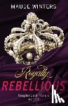 Winters, Maude - Royally Rebellious