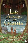 Reul, Rene - Life Amongst the Giants