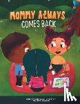 Carter, Krystal - Mommy Always Comes Back