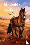 Annette Nole Hall, Fadocia - Memphis the Mustang